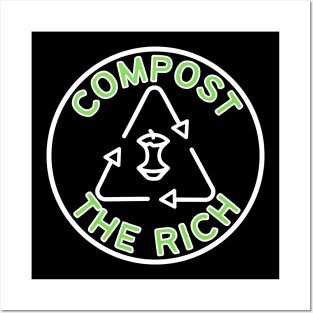 Compost The Rich Posters and Art